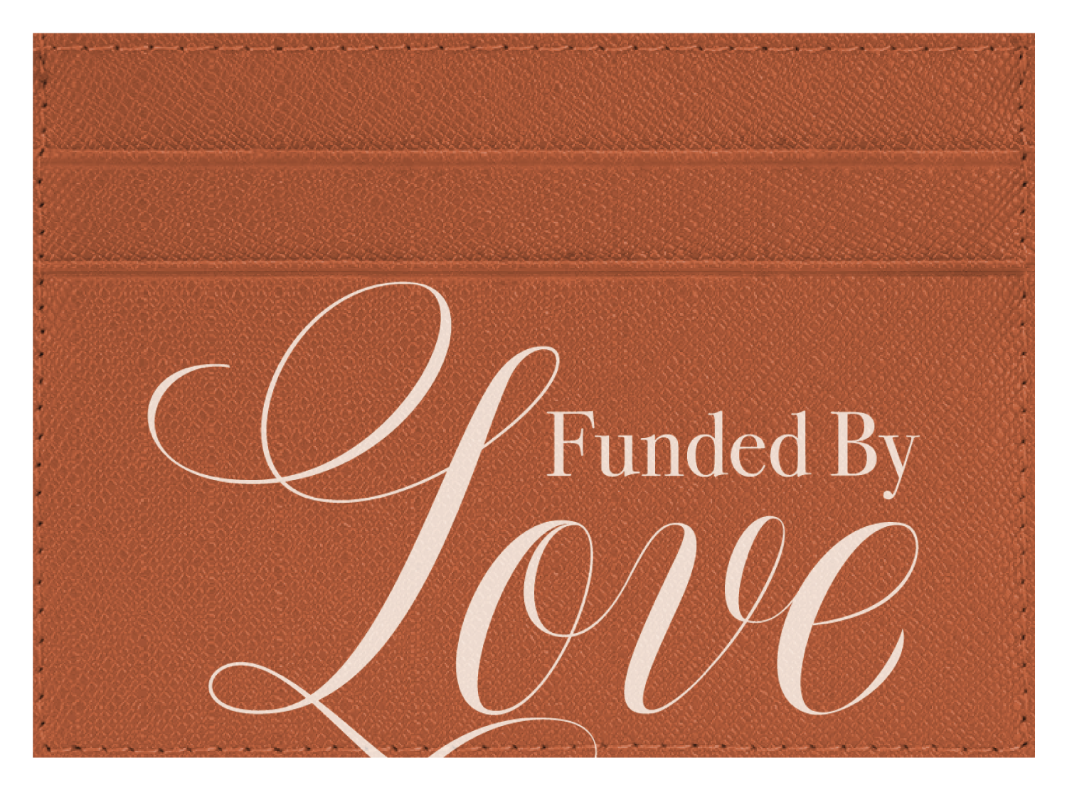 Funded By Love