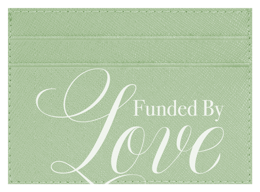 Funded By Love