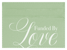 Funded By Love