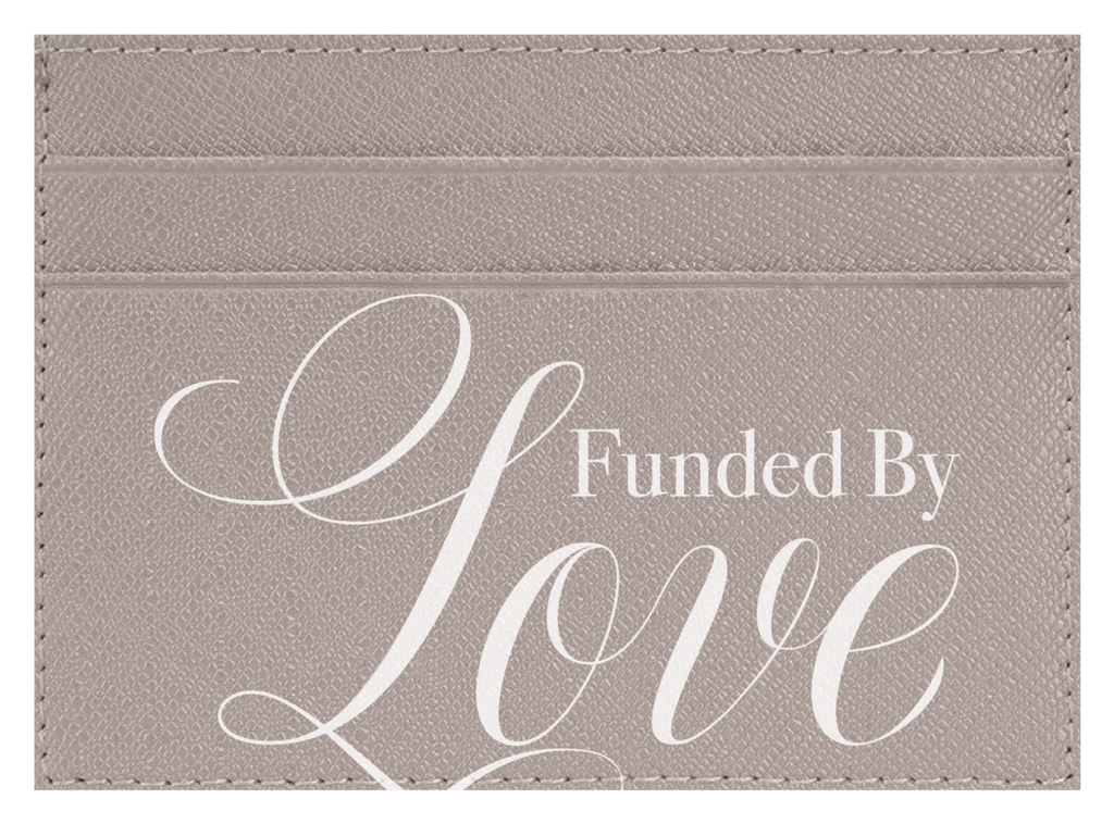 Funded By Love