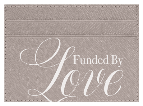 Funded By Love