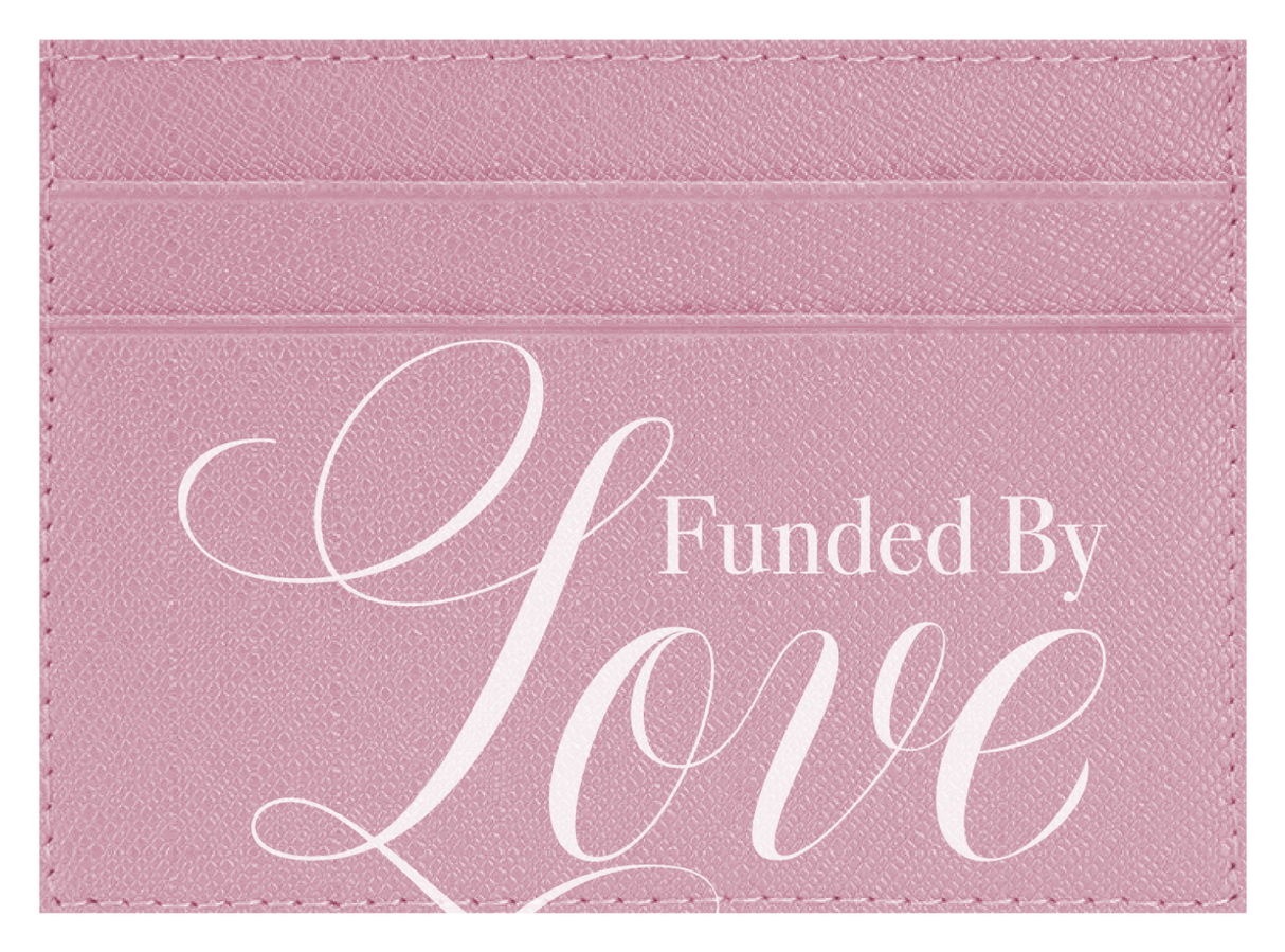 Funded By Love