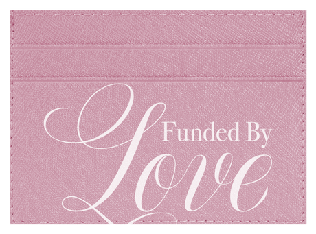 Funded By Love