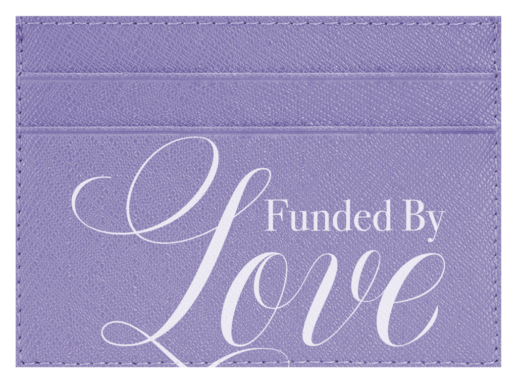Funded By Love