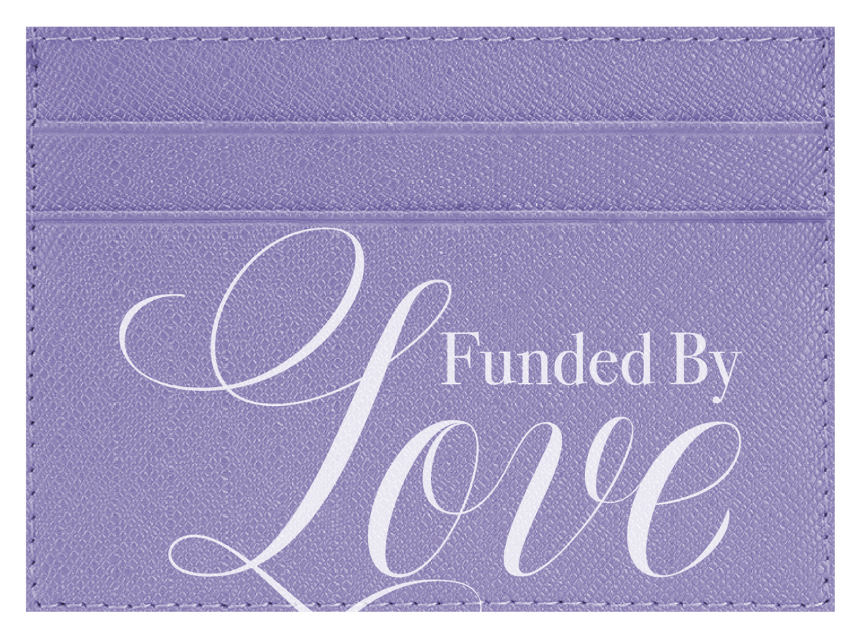 Funded By Love