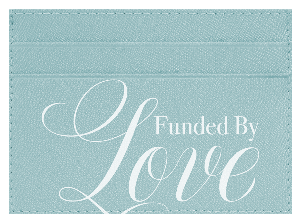 Funded By Love
