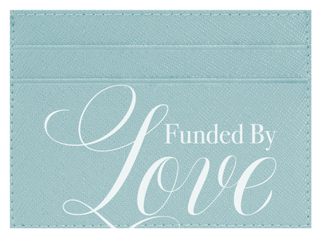Funded By Love