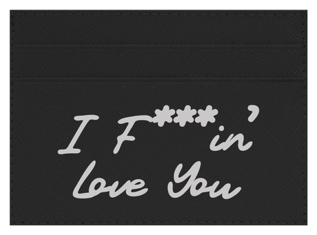 I F'IN LOVE YOU
