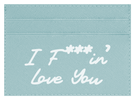 I F'IN LOVE YOU