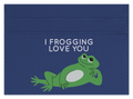 I Frogging Love You
