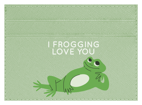 I Frogging Love You