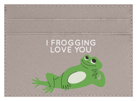 I Frogging Love You