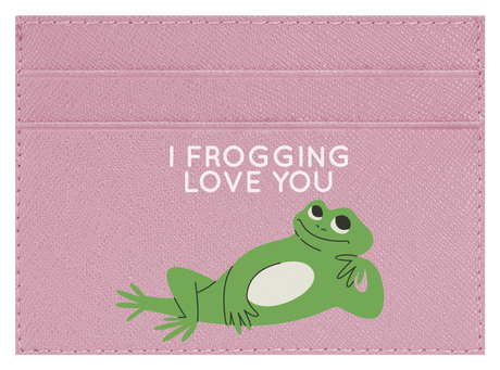 I Frogging Love You
