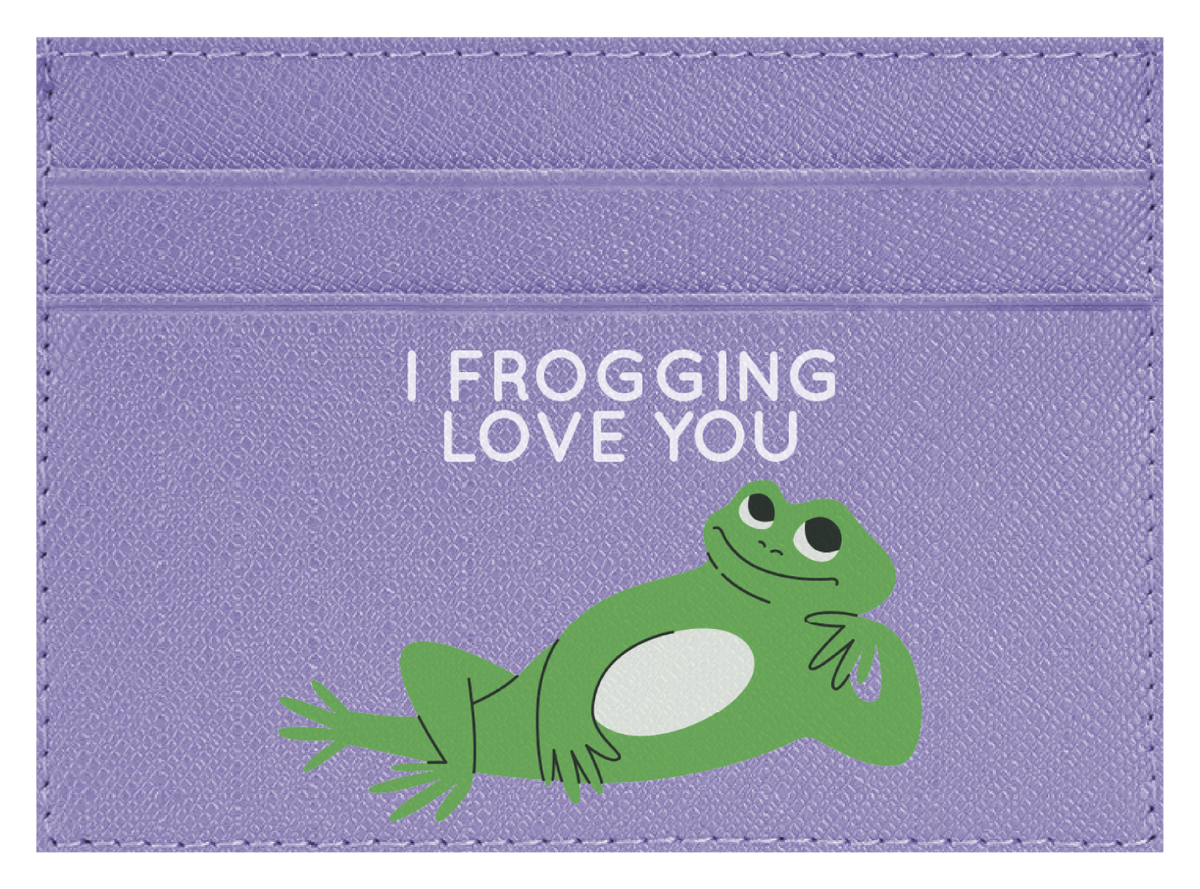 I Frogging Love You