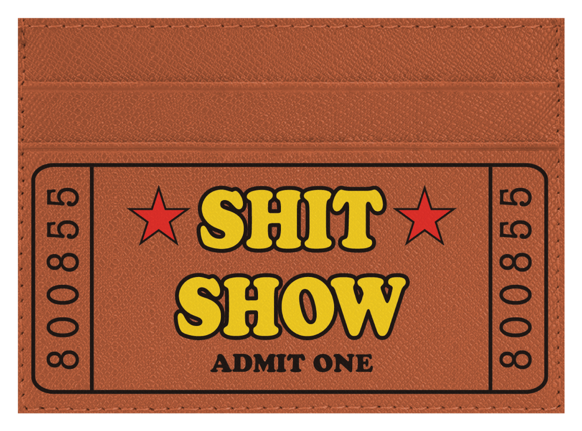 Sh*t Show