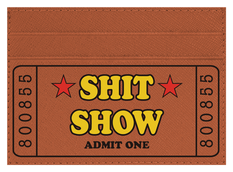 Sh*t Show
