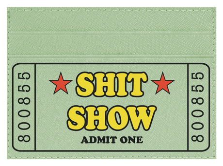 Sh*t Show