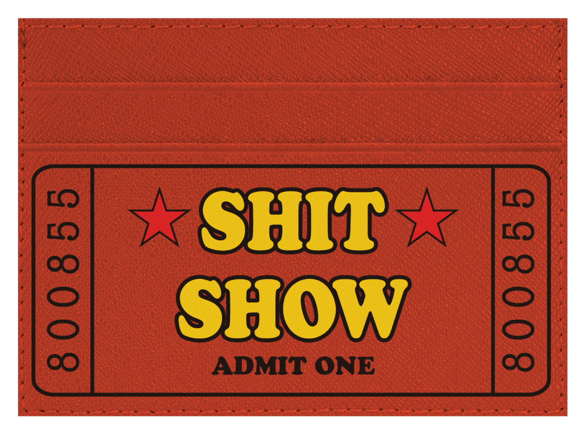 Sh*t Show