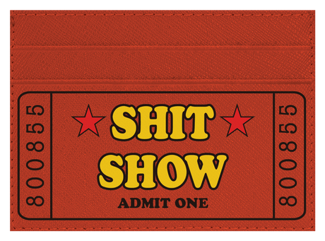 Sh*t Show