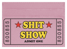 Sh*t Show