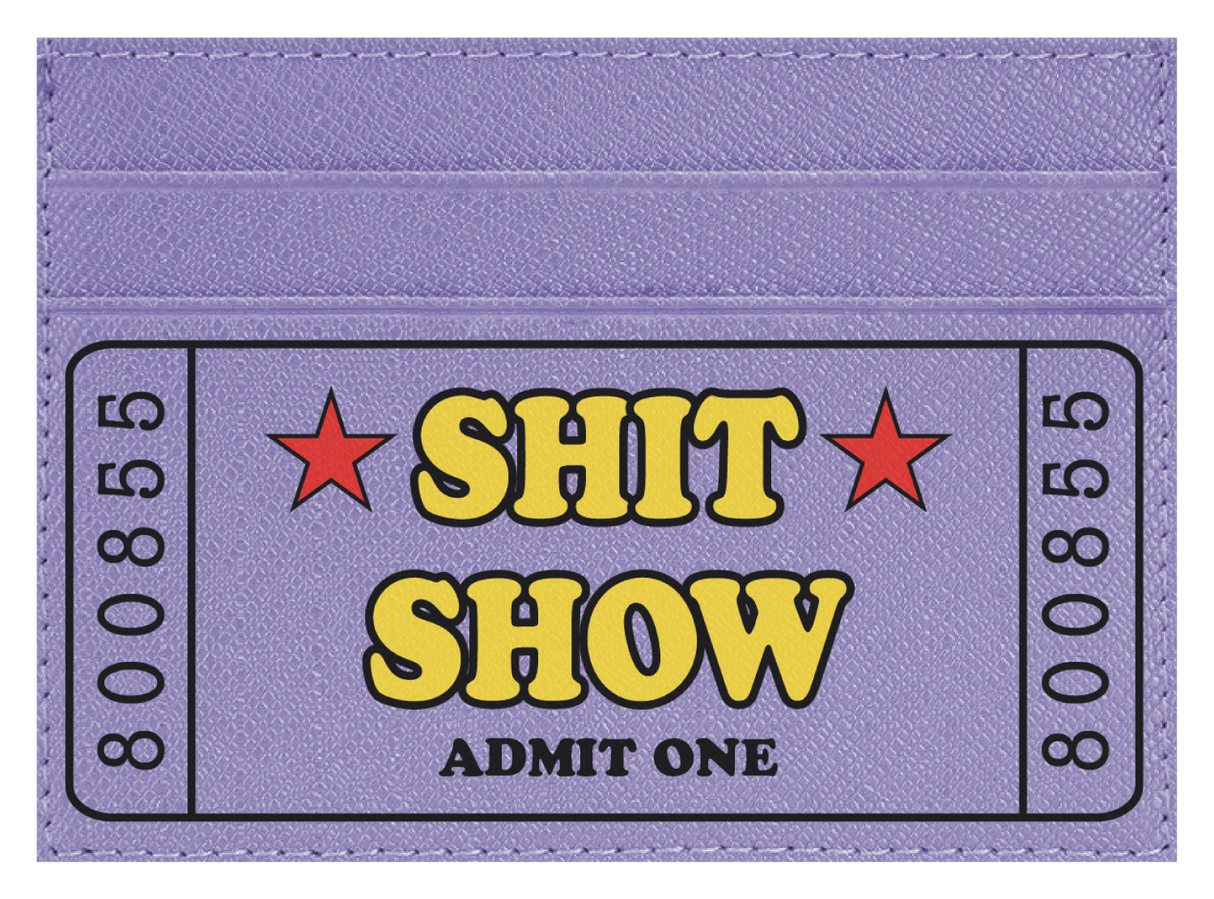 Sh*t Show