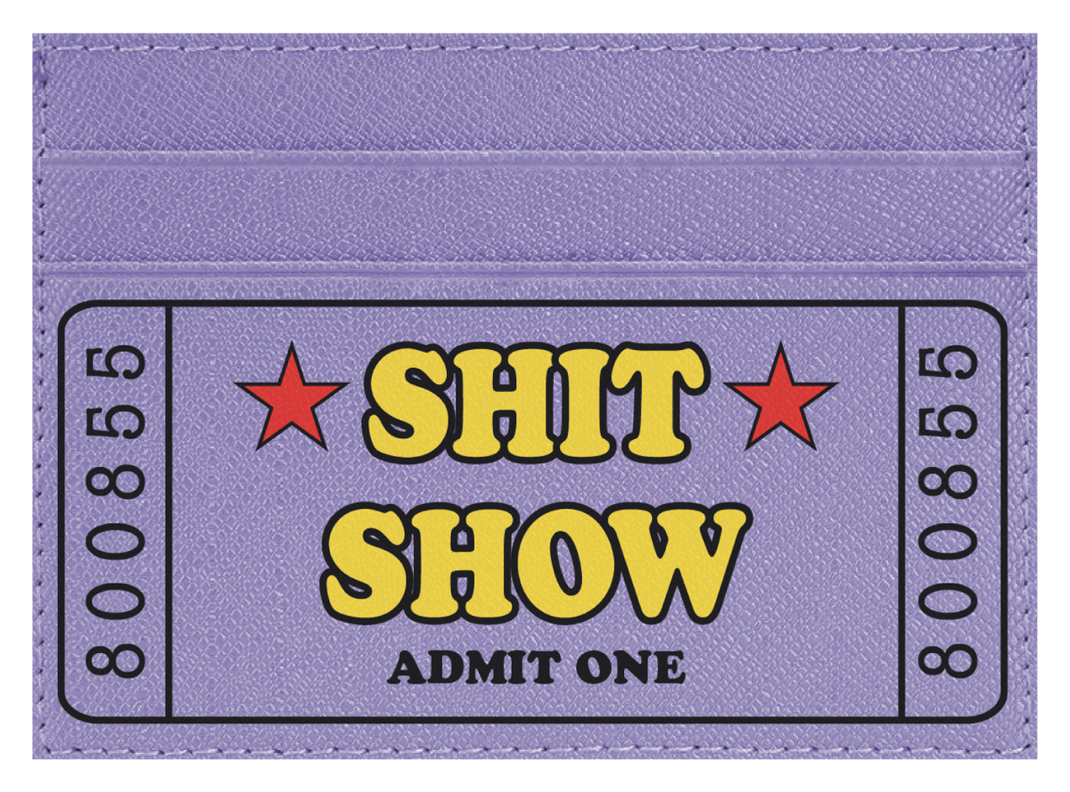Sh*t Show