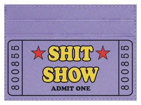 Sh*t Show