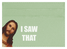 I Saw That
