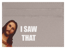 I Saw That