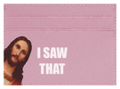I Saw That