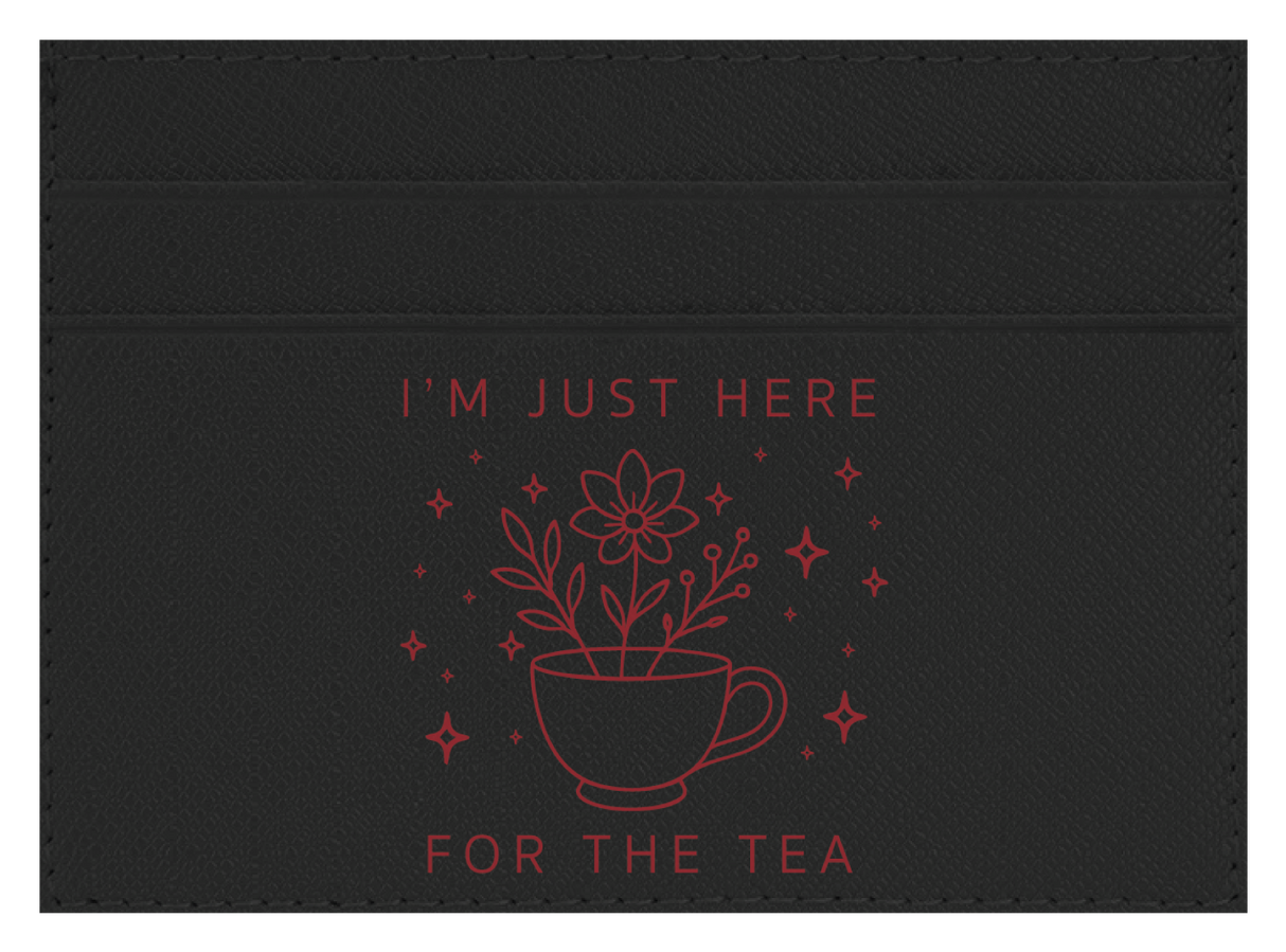 Here For The Tea