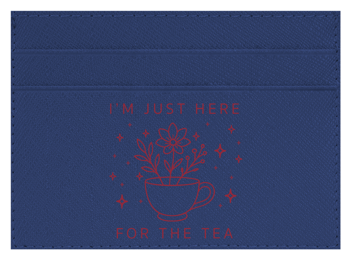 Here For The Tea