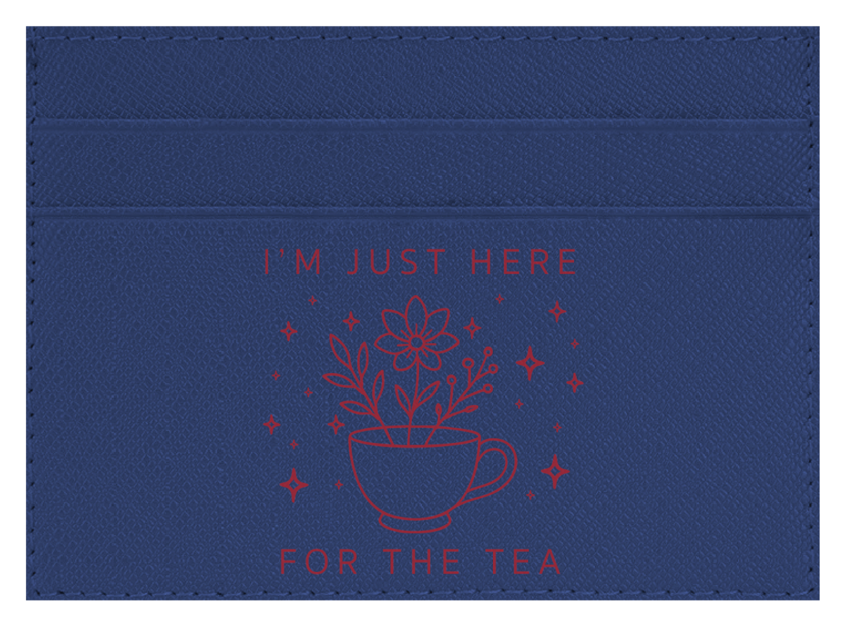 Here For The Tea