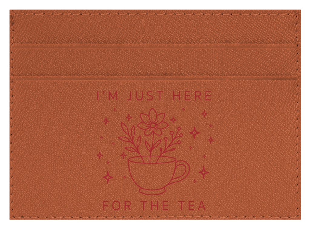 Here For The Tea