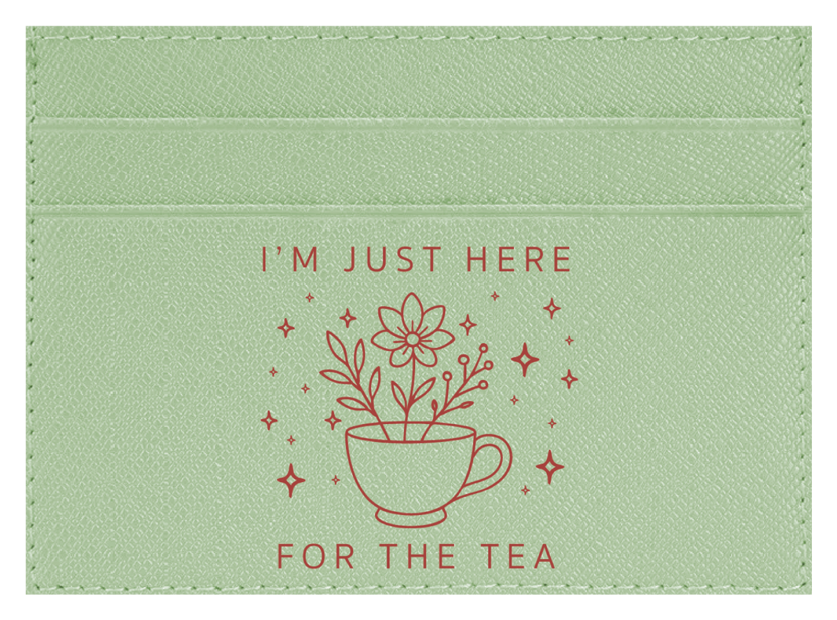 Here For The Tea