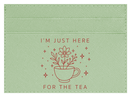 Here For The Tea