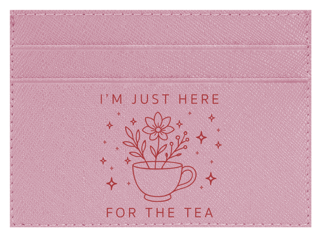 Here For The Tea