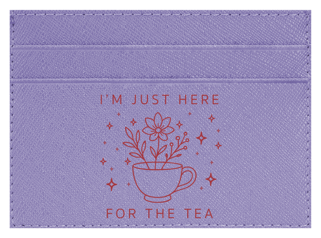 Here For The Tea