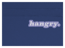 Hangry