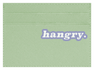 Hangry