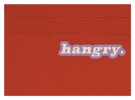 Hangry
