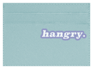 Hangry