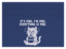 It's Fine, I'm Fine