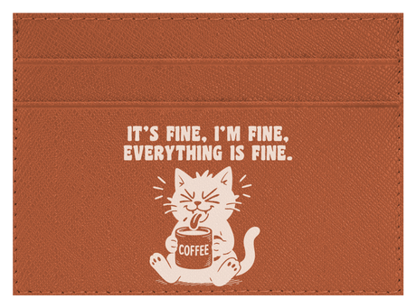 It's Fine, I'm Fine