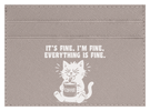 It's Fine, I'm Fine