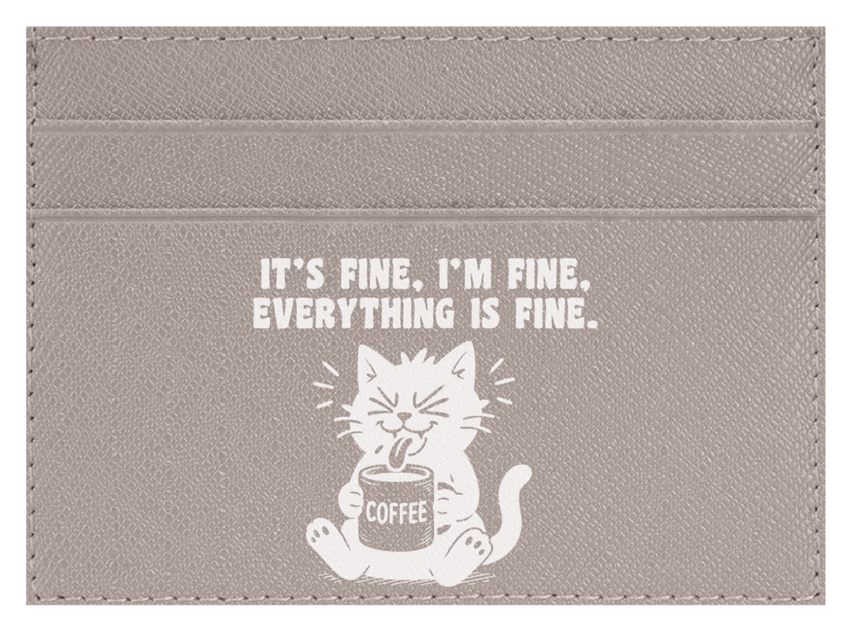 It's Fine, I'm Fine