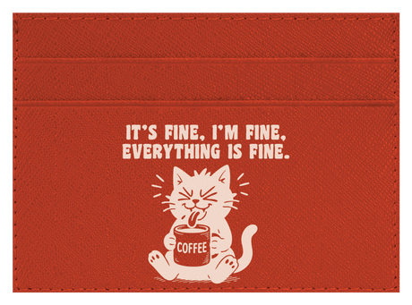It's Fine, I'm Fine