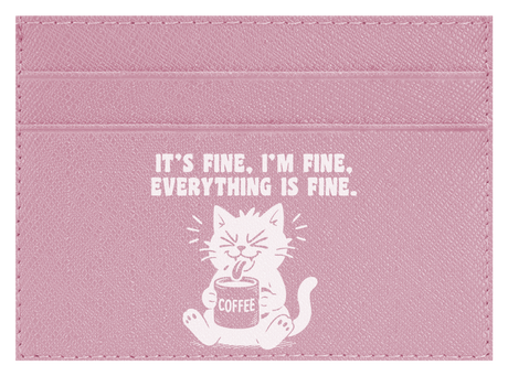 It's Fine, I'm Fine