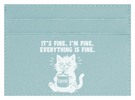 It's Fine, I'm Fine