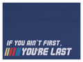 Ain't First, You're Last